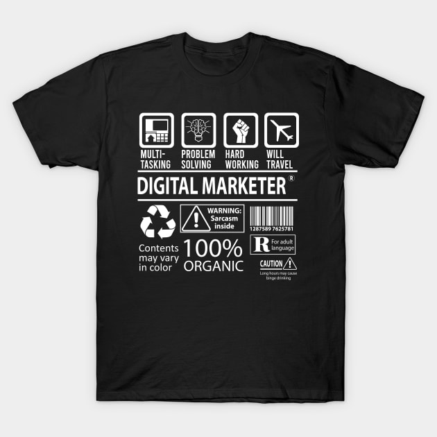 Digital Marketer T Shirt - MultiTasking Certified Job Gift Item Tee T-Shirt by Aquastal